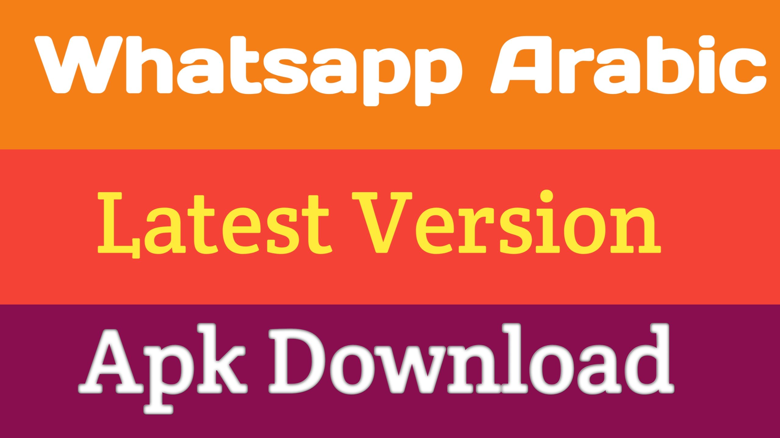 WhatsApp Arabic Features and Download Tips